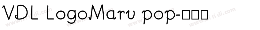VDL LogoMaru pop字体转换